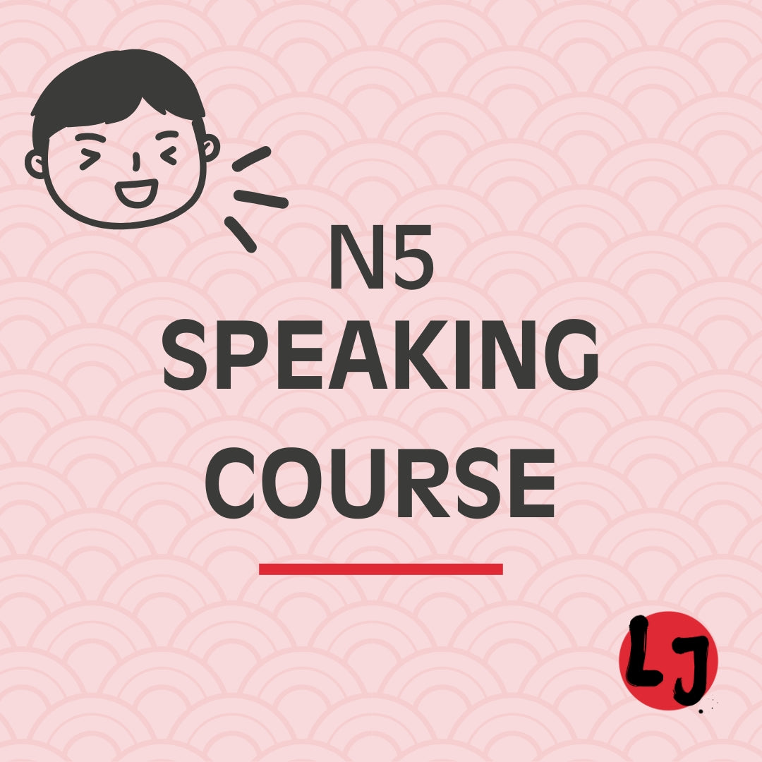 Speaking Course: N5 level